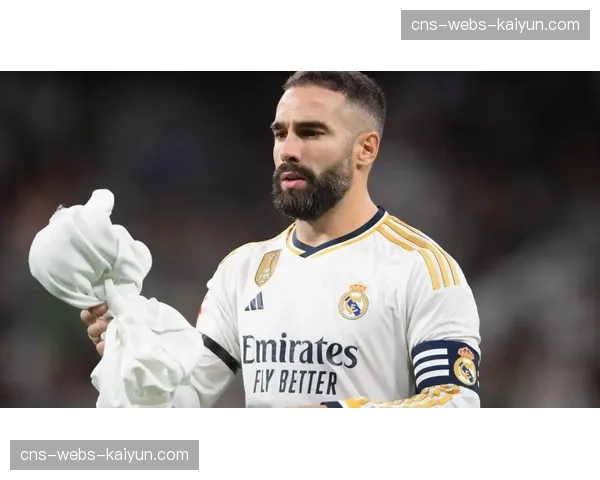 34岁卡瓦哈尔可能告别皇马，沦为边缘人心态失衡